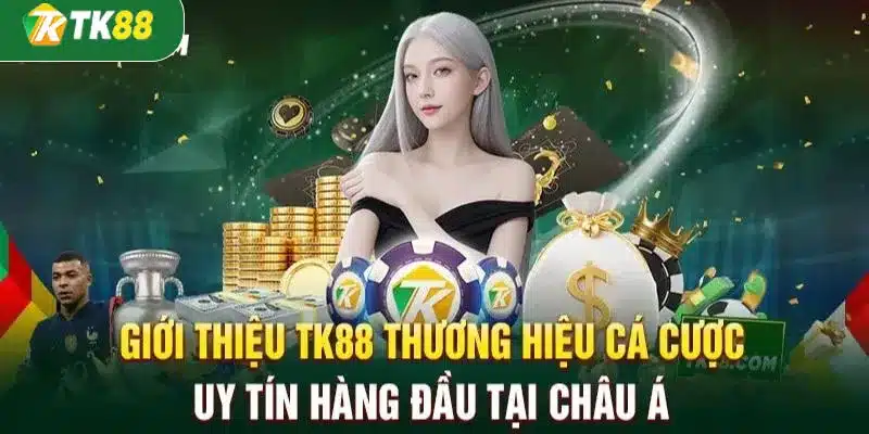 Giới thiệu TK88 với những con số siêu tốc