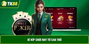 Bí kíp chơi hay từ cao thủ
